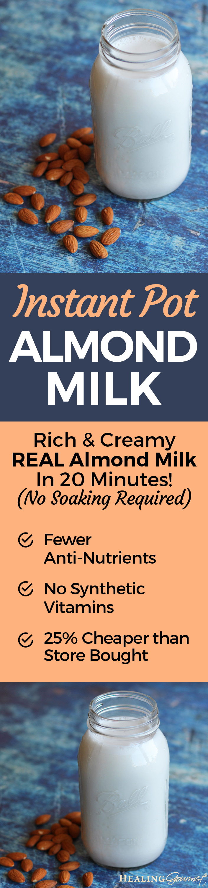 Instant Pot Almond Milk - Healing Gourmet