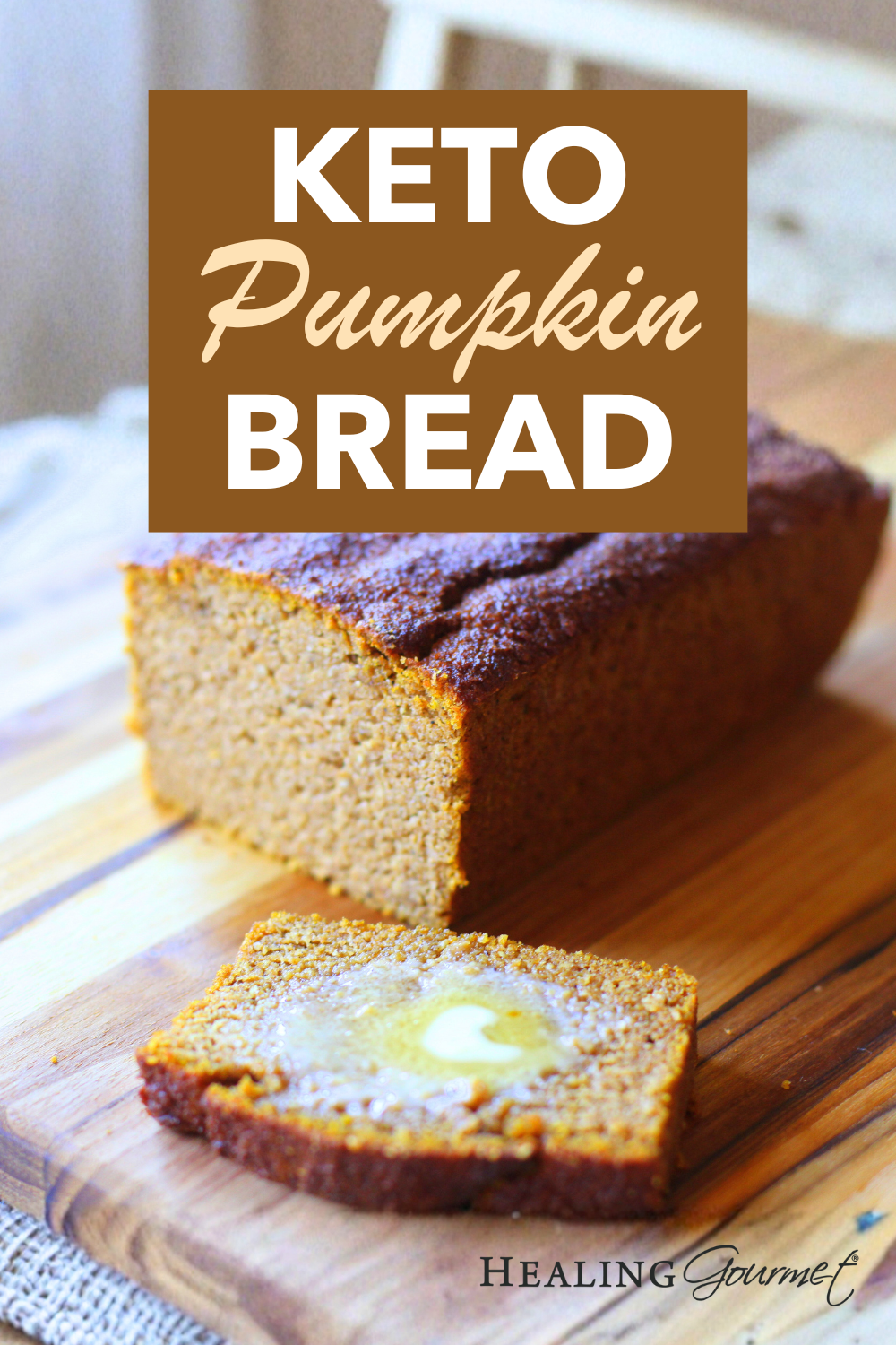 Keto Pumpkin Bread – Healing Gourmet pin image